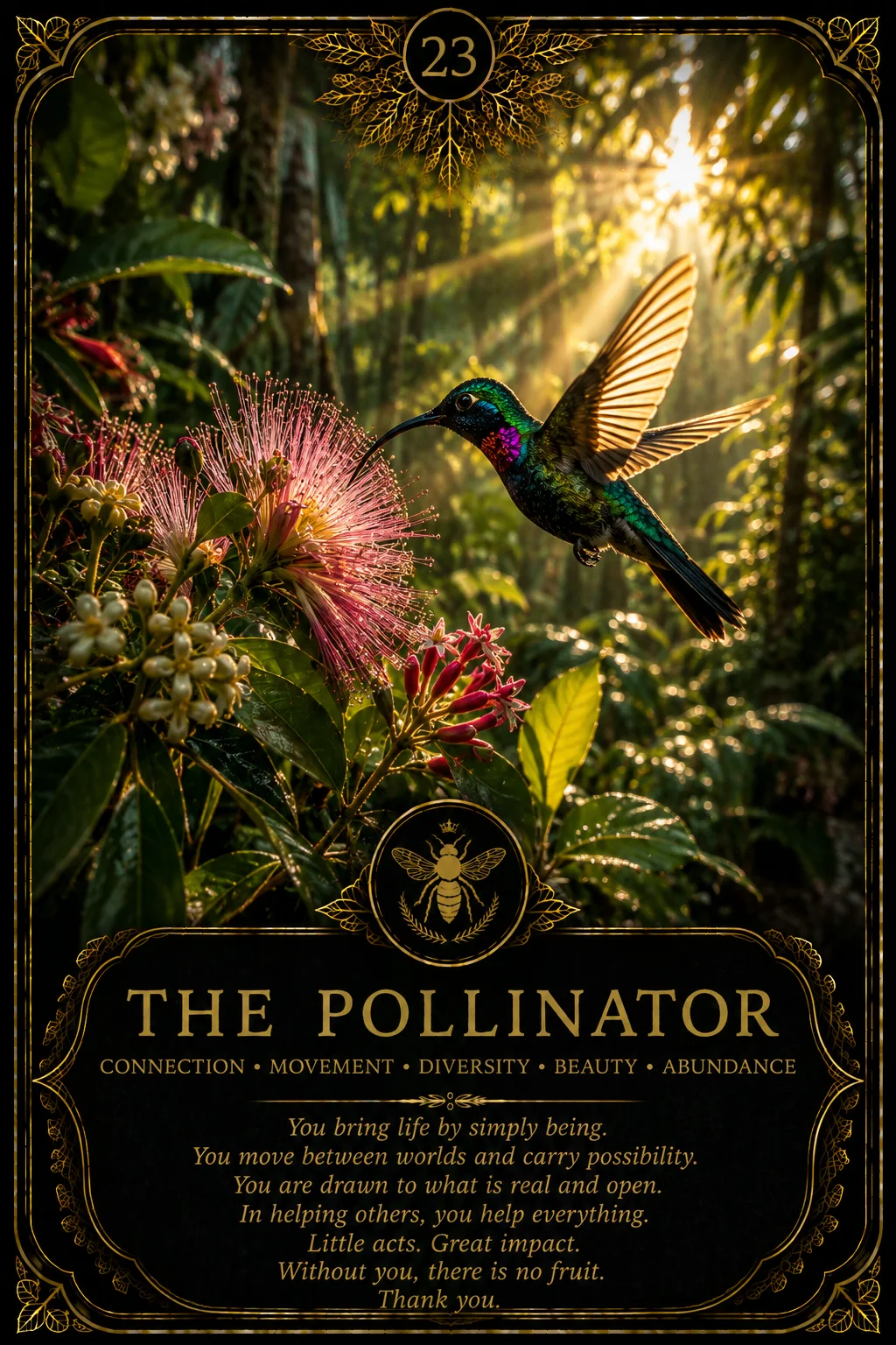 The Pollinator: Connection, Movement, Diversity, Beauty, Abundance. Dark botanical oracle artwork.